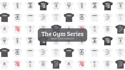 Introducing The Gym Series: Wear Your Strength