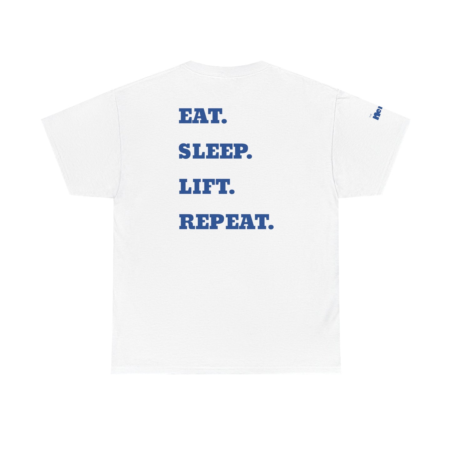 EAT. SLEEP. LIFT. REPEAT. simple