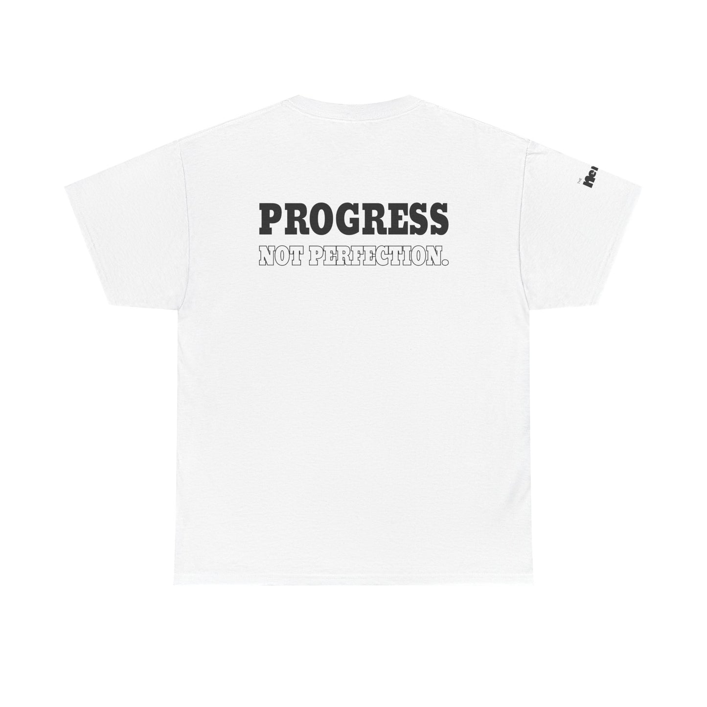 PROGRESS NOT PERFECTION